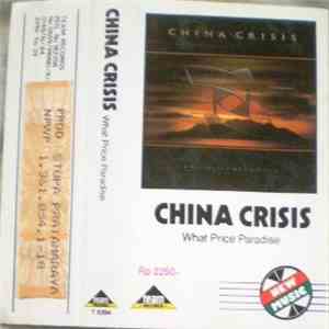 China Crisis - What Price Paradise