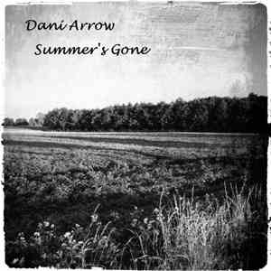 Dani Arrow - Summer's Gone