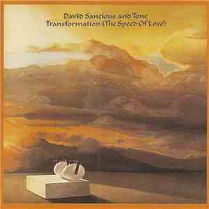 David Sancious And Tone - Transformation (The Speed Of Love)