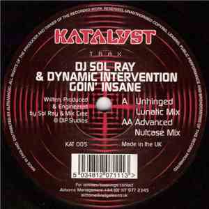 DJ Sol Ray & Dynamic Intervention - Goin' Insane
