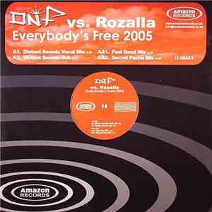 DNF  vs. Rozalla - Everybody's Free 2005
