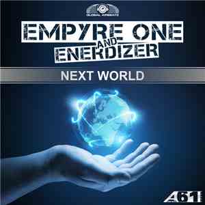 Empyre One & Enerdizer - Next World