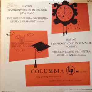 Eugene Ormandy, George Szell, Joseph Haydn, The Philadelphia Orchestra, The Cleveland Orchestra - Haydn: Symphony No. 101 In D Major ("The Clock") / Symphony No. 92 In G Major ("Oxford")