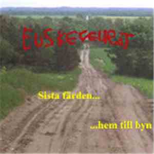 Euskefeurat - Sista Färden Hem Till Byn