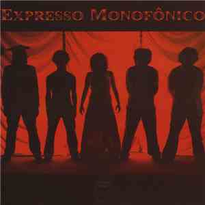 Expresso Monofonico - Expresso Monofonico