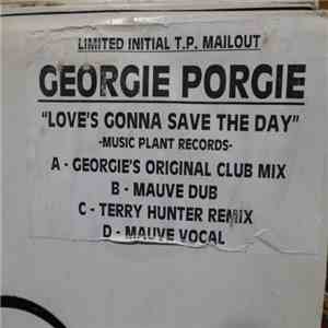 Georgie Porgie - Love's Gonna Save The Day