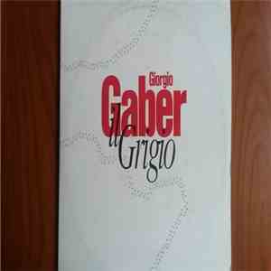 Giorgio Gaber - Il Grigio