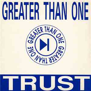 Greater Than One - Trust
