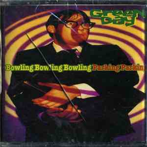 Green Day - Bowling Bowling Bowling Parking Parking