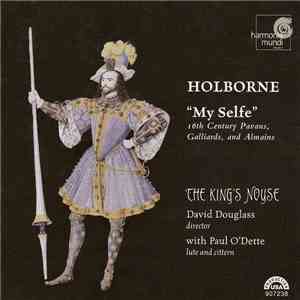 Holborne - The King's Noyse • David Douglass • Paul O'Dette - "My Selfe" - 16th Century Pavans, Galliards, And Almains