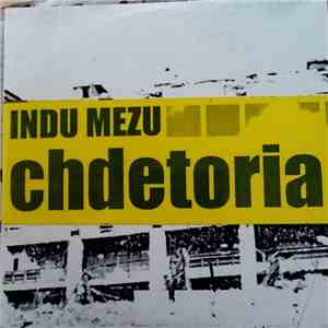 Indu Mezu - Chdetoria