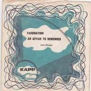 Jane Morgan And The Troubadors - Fascination / An Affair To Remember