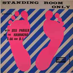 Jess Parker - Standing Room Only