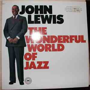 John Lewis - The Wonderful World Of Jazz