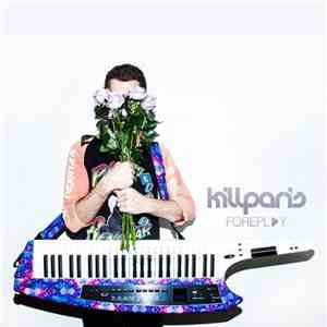 Kill Paris - Foreplay