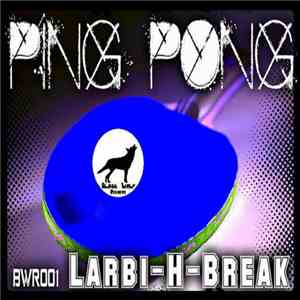 Larbi-H-Break - Ping Pong