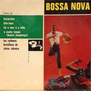 Les Rythmes Brésiliens De Silvio Silveira - Bossa Nova