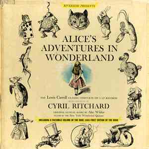 Lewis Carroll - Cyril Ritchard, Alec Wilder, New York Woodwind Quintet - Alice's Adventures In Wonderland