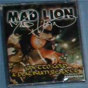 Mad Lion - Ghetto Gold & Platinum Respect