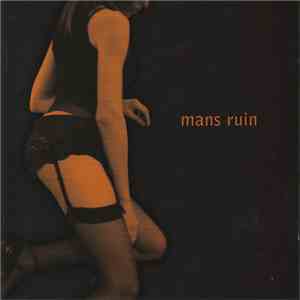 Mans Ruin - Mans Ruin