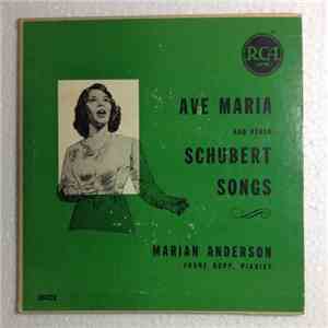 Marian Anderson, Franz Rupp - Ave Maria And Other Schubert Songs