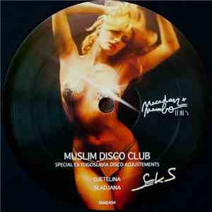 Muslim Disco Club - Special Ex-Yugoslavia Disco Adjustements