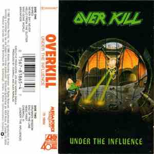 Overkill - Under The Influence