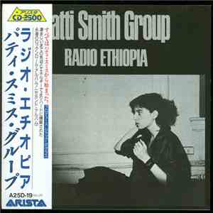 Patti Smith Group - Radio Ethiopia