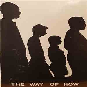 Paul Dresher - The Way Of How