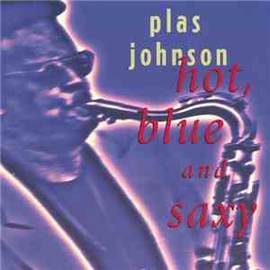 Plas Johnson - Hot Blue And Saxy