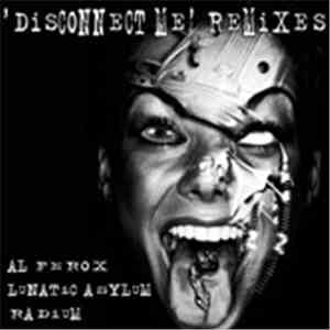 Radium - Disconnect Me (Remixes)