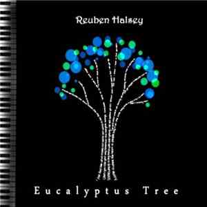 Reuben Halsey - Eucalyptus Tree