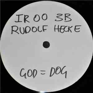 Rudolf Hecke - God Is Dog Spelled Backwards