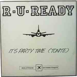 R-U-Ready - It's Party Time (Tonite)