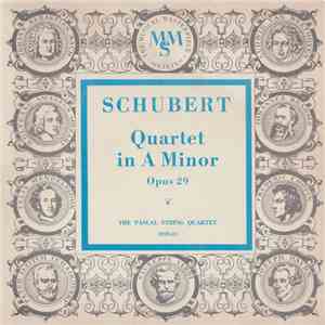 Schubert - The Pascal String Quartet - Quartet In A Minor Opus 29