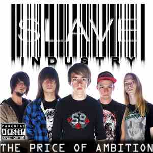 Slave Industry - The Price Of Ambition
