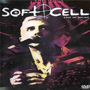 Soft Cell - Live In Milan