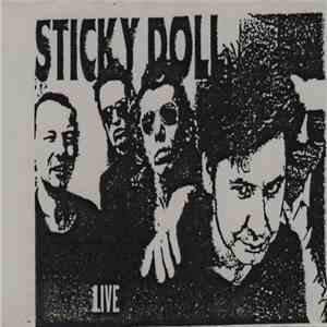 Sticky Doll - Live
