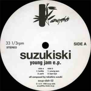 Suzukiski - Young Jam E.P.
