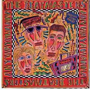 The Beatmasters - Anywayawanna