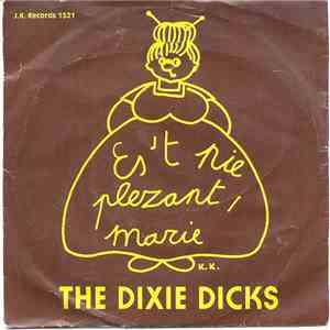 The Dixie Dicks - Es ’t Nie Plezant, Marie / Bompaa Danst De Polkaa