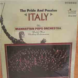 The Manhattan Pops Orchestra - The Pride & Passion - Italy