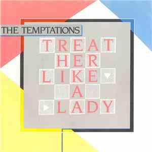 The Temptations - Treat Her Like A Lady