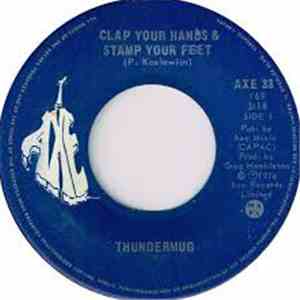 Thundermug - Clap Your Hands & Stamp Your Feet / Duckworth Stomp