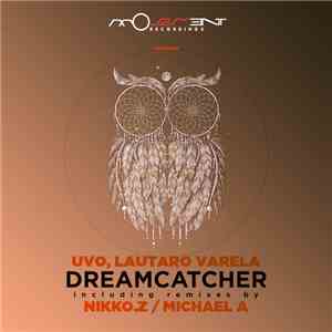 Uvo , Lautaro Varela - Dreamcatcher