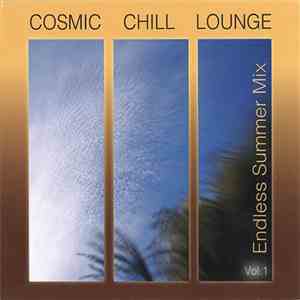 Various - Cosmic Chill Lounge - Endless Summer Mix Vol.1