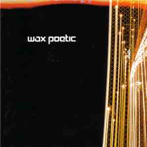 Wax Poetic - Wax Poetic