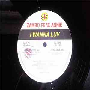 Zambo  Feat. Annie  - I Wanna Luv
