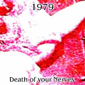1979 - Death Of Your Nerves