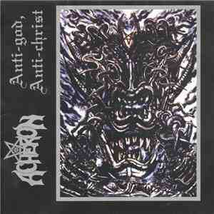 Acheron - Anti-god, Anti-christ